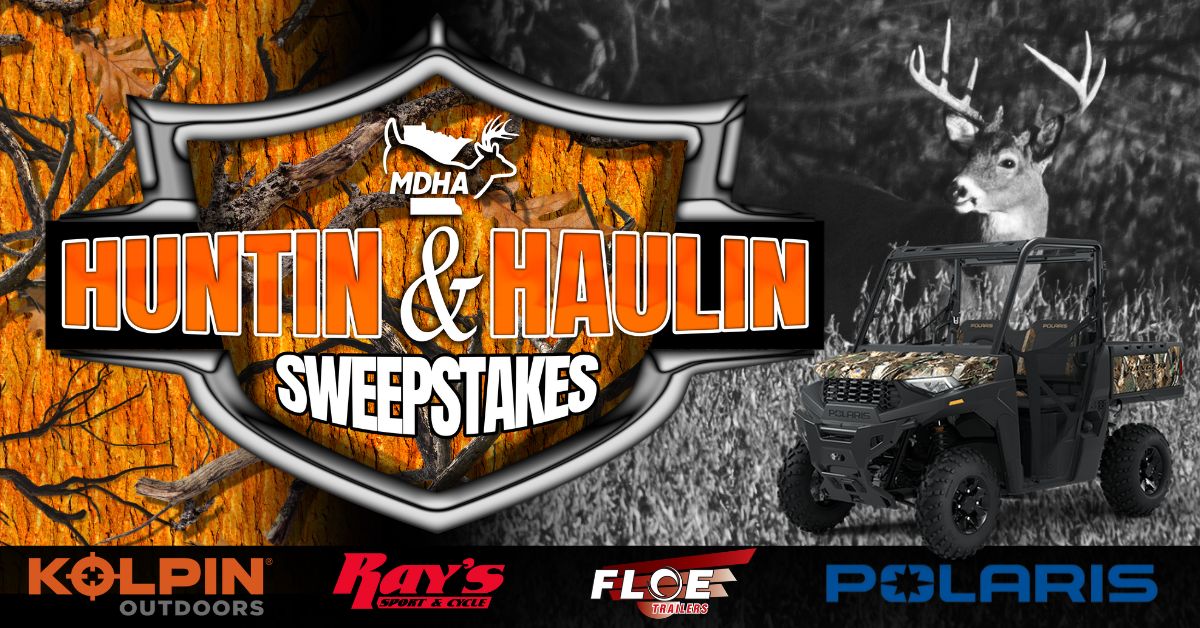 MDHA Huntin &amp; Haulin Sweepstakes